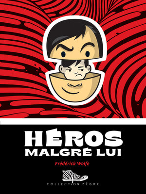 cover image of Héros malgré lui